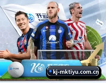 mk体育在线的故事 - 体育资讯内容服务 | MKSports